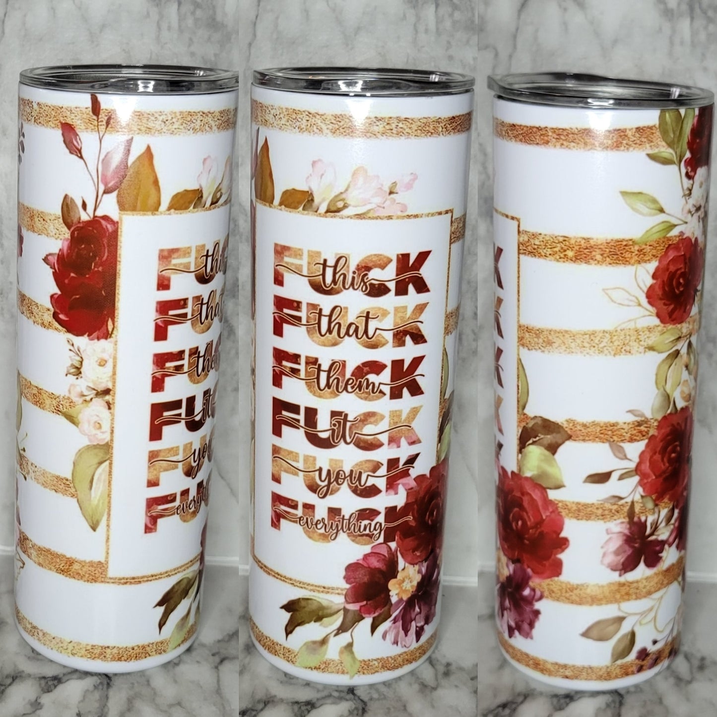 Fuck Everything - 20oz Skinny Stainless Steel Tumbler