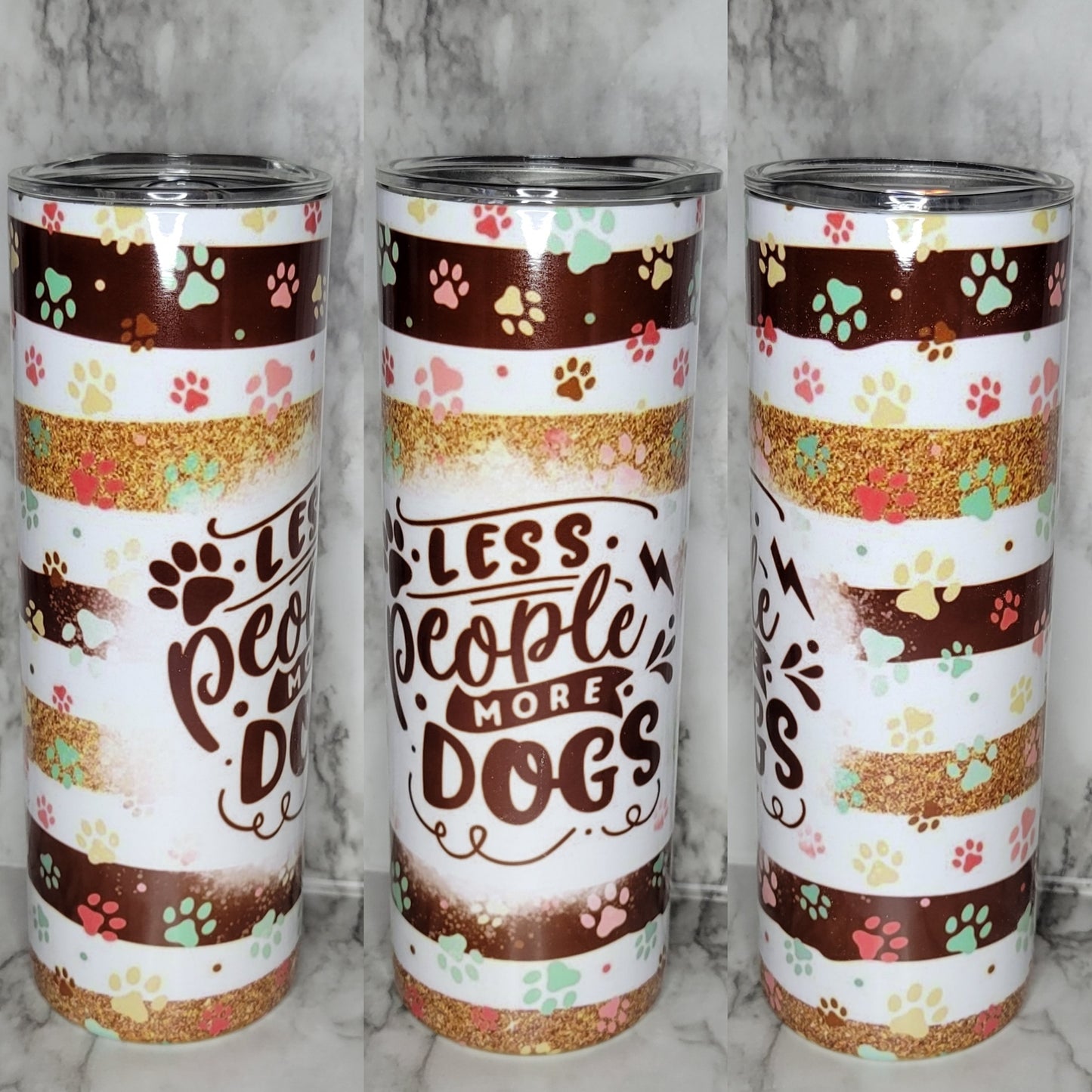 Less People More Dogs - 20oz Skinny Stainless Steel Tumbler