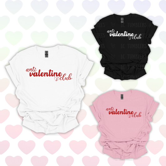 Anti Valentine Club | Valentines Day Shirt | Funny Valentines Day Shirt | Gift For Her | Gift For Him